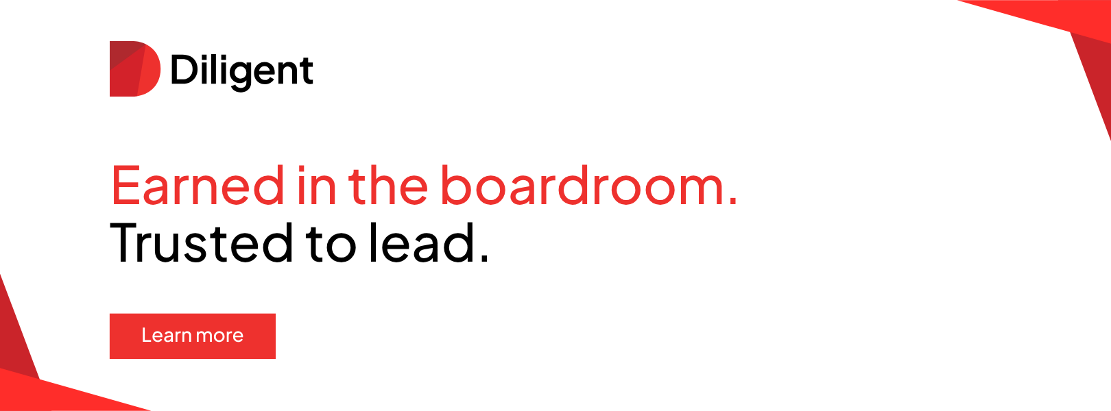 Earned in the boardroom. Trusted to lead.